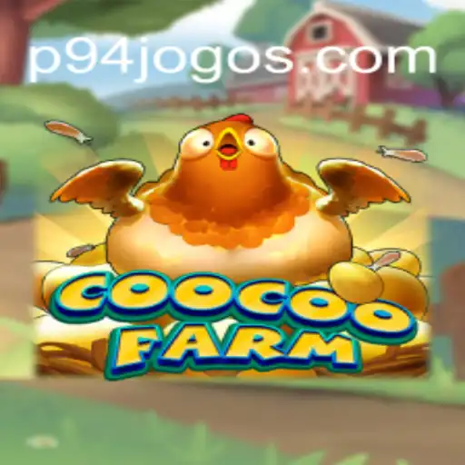 Conheça CooCooFarm: O Jogo Que Está Conquistando o Mundo com a Estratégia P94